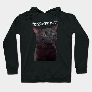 Dissociating, Zoning Out Black Cat Meme Hoodie